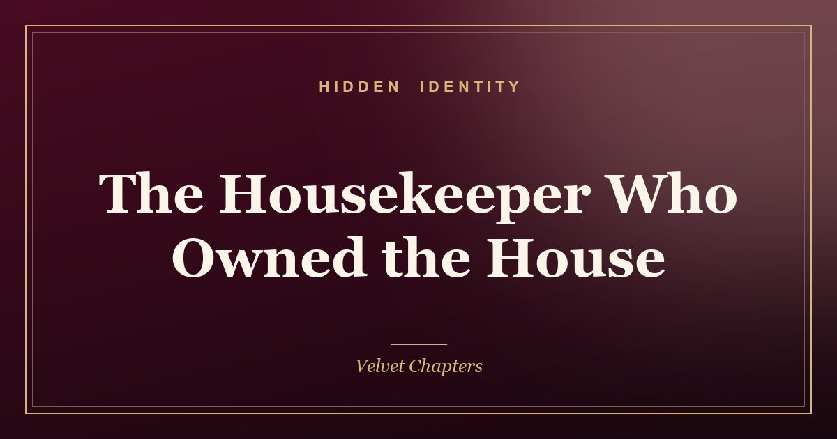Cover for The Housekeeper Who Owned the House